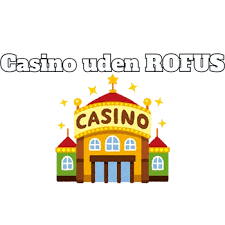 Bedste Online Casino Uden ROFUS - Spil Uden Bekymringer